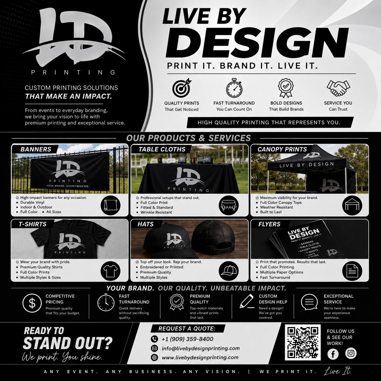 Live By Design Printing products and services: banners, table cloths, canopy prints, t-shirts, hats and flyers